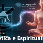 Fundamentos da genética e espiritualidade
